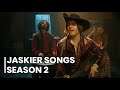 All JASKIER Songs With Lyrics | The Witcher Season 2 | Joey Batey