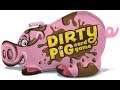 Bower Family Learns #22: Dirty Pig