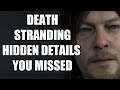 Death Stranding Gameplay Analysis - Hidden Details You Likely Missed