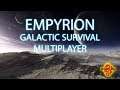 Empyrion - Galactic Survival Multiplayer прохождение #1
