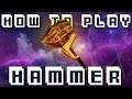 How to Play Hammer: Not A Real Guide - Monster Hunter World (MHW)