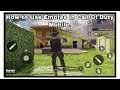 How to Use Emotes In Call Of Duty Mobile.