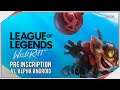 LOL WILD DRIFT | La version mobile League of Legends arrive en alpha !