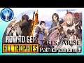 Path To Platinum | Tales of Arise [How To Get All Trophies]
