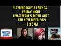 Playtendoguy & Friends Friday Night Movie Livestream