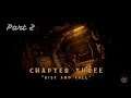 "RISE AND FALL" | Bendy and the Ink Machine | Chapter 3 (Part 2)