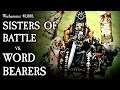 Sisters of Battle vs Word Bearers | Warhammer 40k Battle Report