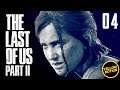 The Last of Us Part 2 - First Playthrough Highlights with Commentary Part 4