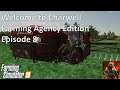 Welcome to Charwell - Farming agency edition - Episode 8