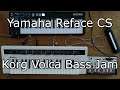 Yamaha Reface CS + Korg Volca Bass Jam