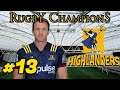 BENS BACK! - Highlanders Career S4 #13 - Rugby Champions