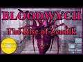 BLOODWYCH - The Rise of Zendik Mod - using the GRIMROCK Engine (Download).