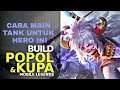 Cara Main Tank Kupa and Popol || New Build || No Cut || Mobile Legends Bang Bang