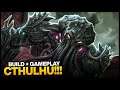 CTHULHU - The Great Dreamer! BUILD + GAMEPLAY