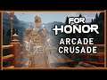 For Honor | Arcade Crusade