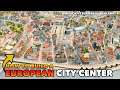 How to build a European City Center in Cities: Skylines | America VS Europe VS Asia Part 4.2