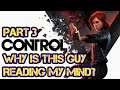 Let's Play Control with Toric || Part 3 || Why Is This Guy Reading My Mind?