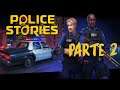 POLICE STORIES (PARTE 2) [PT-BR]