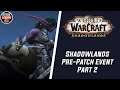 Shadowlands Pre-Patch Event - Story - Unlock - Finishing Part 2