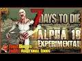 7 Days to Die - Alpha 18 Experimental - Playtesting with FennecModlet Additional Foods!