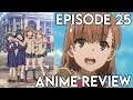 Never a Dull Moment | A Certain Scientific Railgun T Episode 25 SEASON FINALE - Anime Review