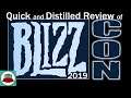 BLIZZCON 2019 Quick and Distilled Review
