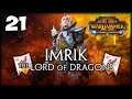 BREAKING THE SKAVEN! Total War: Warhammer 2 - Knights of Caledor - Imrik Mortal Empires Campaign #21