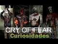 Curiosidades de Cry of Fear