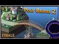 ENGINEERING MASTER!  |  Olexa Goes out with a Bang in Poly Bridge 2
