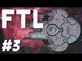FTL: Captain's Edition - The Man of War (Part 3)