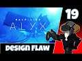 HALF-LIFE: Alyx (VR)#19 - Design Flaw