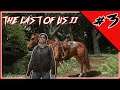 Last Of Us 2 First Look Play Through Part 3