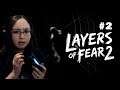 What is That?! | Layers of Fear 2 Gameplay Part 2