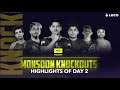 Loco Monsoon Knockouts | Highlights - Day 2