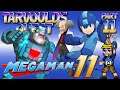 Mega Man 11 - Mega Man Full Series Play Through (Stream Archive) - Part 11 - Tarvould's Quest