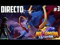 Nexomon Extinction - Directo #3 - Español - El Tyrant de la Luz - Ignitia - Nintendo Switch