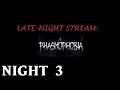Phasmophobia Night 3