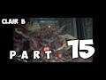 Resident Evil 2 Remake CLAIR B - Train 1 BOSS BIRKIN Part 15 Walkthrough