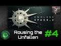 Rousing the Unfallen - Part 4 [Endless Space 2]