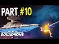 STAR WARS: Squadrons - Campaign Let's Play - Part #10 | Striking Mon Cala!