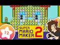 Super Mario Maker 2 — Part 12 — Full Stream — GRIFFINGALACTIC