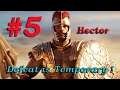 Troy : A Total War Saga #5 - Hector Campaign - Defeat is Temporary !
