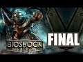 A BATALHA FINAL! - Bioshock #21