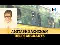 Amitabh Bachchan sponsors 10 buses for migrant workers in Maharashtra