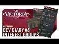ARE INTEREST GROUPS INTERESTING? | Victoria 3's Dev Diary #6 - INTEREST GROUPS | HForHavoc