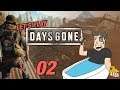 COPELANDS CAMP | Let’s Play Days Gone - Gameplay: Part 02