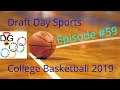 Draft Day College Basketball 2019 - Ep 59 - Rank