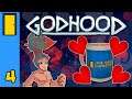 Hot and Steamy Lovely Tea | Godhood - Part 4 (Early Access)