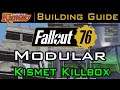 Kismet Modular Killbox Guide | Using Blueprinting in Fallout 76