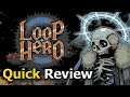 Loop Hero (Quick Review)